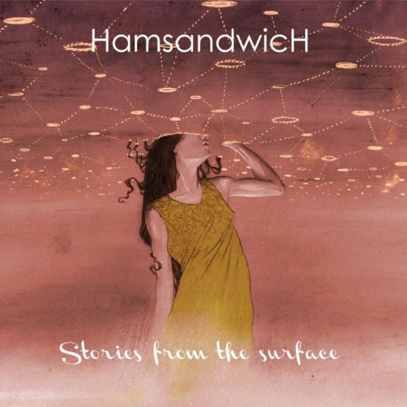 Stories From The Surface- HamsandwicH