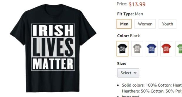 Irish Lives Matter T-Shirts for sale on Amazon. 