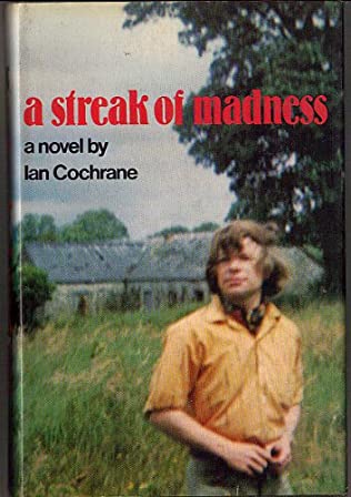 A Streak of Madness by Ian Cochrane (1973)