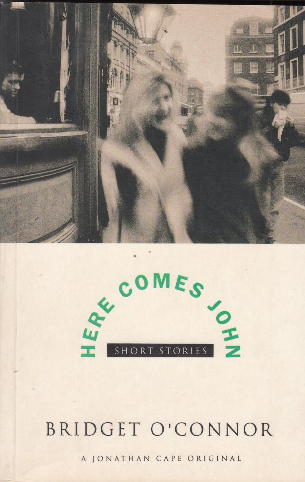 Here Comes John by Bridget O’Connor (1995)