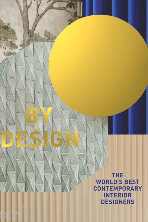 By Design: The World’s Best Contemporary Interior Designers published by Phadion