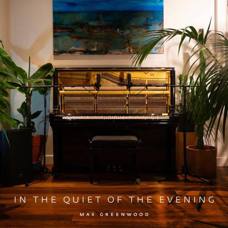 Max Greenwood: In the Quiet of the Evening – A beacon of reflective positivity 