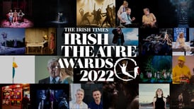 Have your say: the Irish Times Irish Theatre Awards audience choice prize