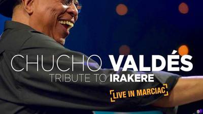 Chucho Valdés - Tribute to Irakere: still making jaws hit the floor