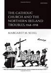 The Catholic Church and the Northern Irish Troubles, 1968-1998