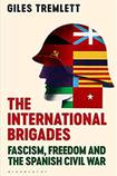 The International Brigades: Fascism, Freedom & the Spanish Civil War