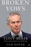 Broken Vows, Tony Blair The Tragedy of Power