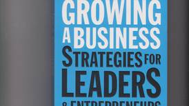 Book Review: Growing A Business – Strategies For Leaders And Entrepreneurs