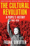 The Cultural Revolution: A People's History, 1962—1976