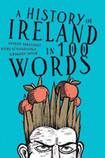 A History of Ireland in 100 words