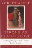 Strong as Death is Love: A Translation with Commentary