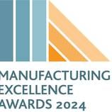 Manufacturing Excellence Awards 2024