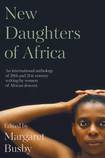 New Daughters of Africa: : An International Anthology of Writing by Women of African Descent
