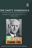 One Party Dominance: Fianna Fáil and Irish Politics 1926-2016