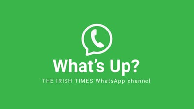 Find The Irish Times on WhatsApp and stay up-to-date