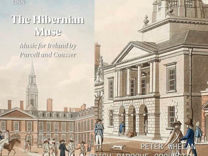 The Hibernian Muse: Music for Ireland by Purcell and Cousser – Whelan and his team give it all its worth 
