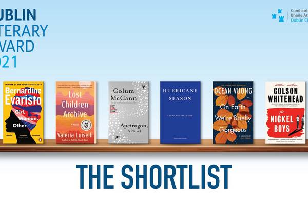Dublin Literary Award 2021: Which of these six books deserves to win?