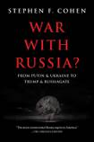 War with Russia? From Putin & Ukraine to Trump and Russiagate