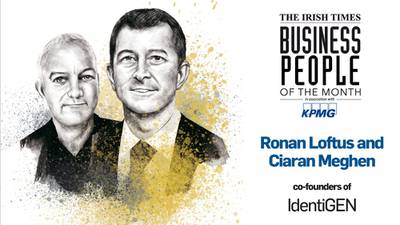 The Irish Times Business Person of the Month: Ronan Loftus and Ciaran Meghen