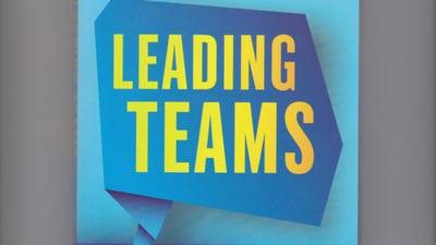 Booked review: Leading Teams: 10 Challenges, 10 Solutions