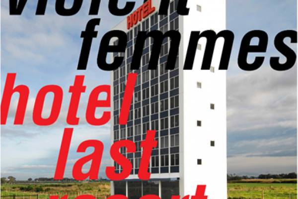 Violent Femmes: Hotel Last Resort review – a meandering effort