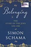 Belonging: The Story of the Jews 1492-1900