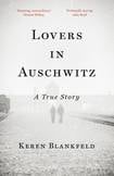  Lovers in Auschwitz: A True Story