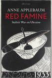 Red Famine Stalin’s War on Ukraine