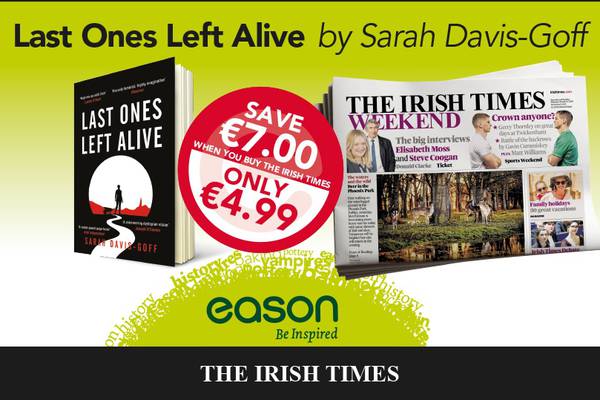 Last Ones Left Alive by Sarah Davis-Goff is new Irish Times Eason offer