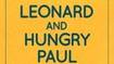 Leonard and Hungry Paul,