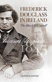 Frederick Douglass In Ireland