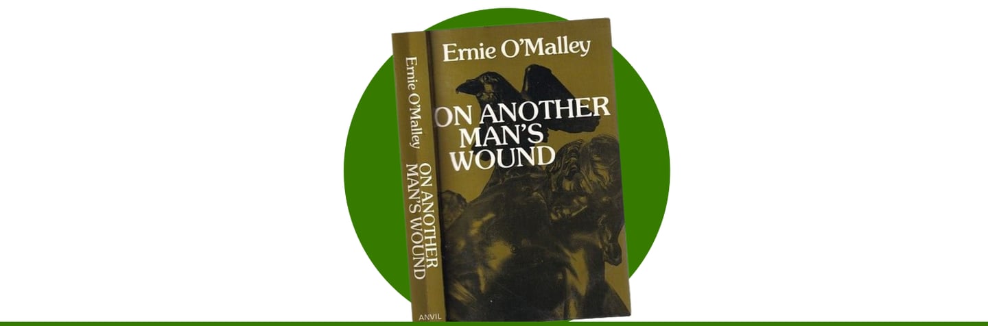 On Another Man’s Wound by Ernie O’Malley (1936)