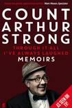 Count Arthur Strong: Through it All I’ve Always Laughed