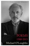 Michael O’Loughlin: Poems 1980-2015