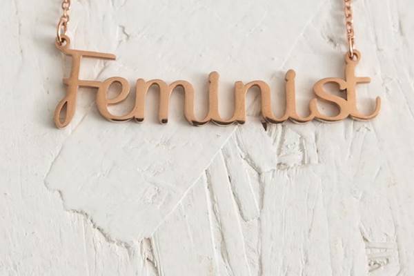 ‘If it talks like a feminist and supports women like a feminist, then it’s a feminist’