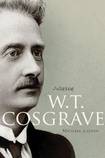 Judging WT Cosgrave: the foundation of the Irish state