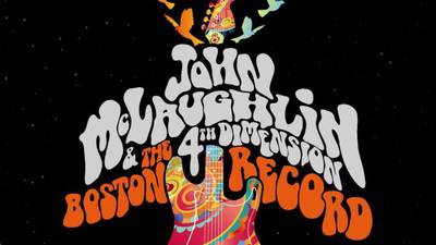 John McLaughlin & the 4th Dimension: The Boston Record
