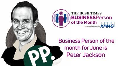 ‘The Irish Times’ Business Person of the Month: Peter Jackson
