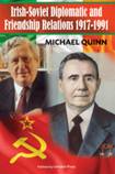 Irish-Soviet Diplomatic and Friendship Relations 1917-1991