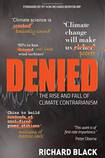 Denied: the Rise and Fall of Climate Contrarianism