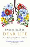 Dear Life: A Doctor’s Story of Love and Loss