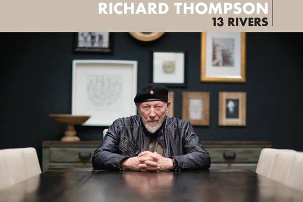 Richard Thompson: 13 Rivers review – Baker’s dozen of British folk-rock brilliance