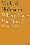Where Have You Been? Selected Essays