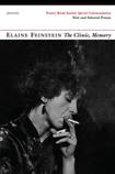The Clinic, Memory: New and Selected Poems By Elaine Feinstein
