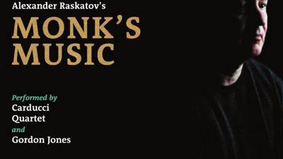 Alexander Raskatov: Monk’s Music