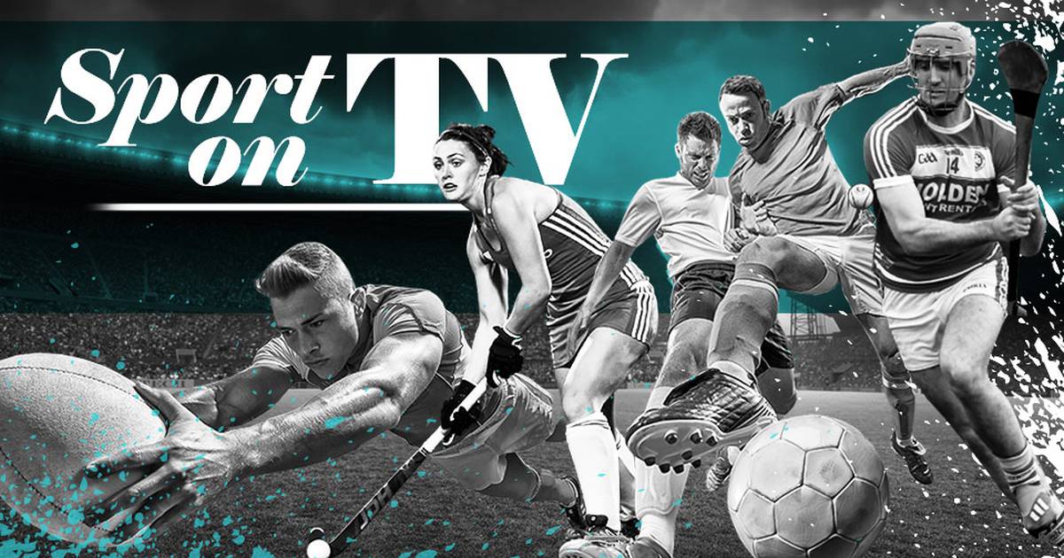 Ghidul tău la îndemână pentru sport la TV – The Irish Times