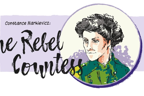 Countess Markievicz: From privilege to revolution – A comic by Dearbhla Kelly