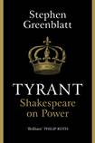Tyrant: Shakespeare on Power