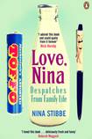 Love, Nina: Despatches from Family Life<NO1>ISBN-13: 978-0670922765 Author:<NO> Love, Nina: Despatches from Family Life