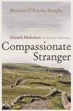 Compassionate Stranger. Asenath Nicholson and the Great Irish Famine